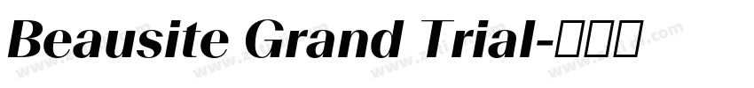 Beausite Grand Trial字体转换